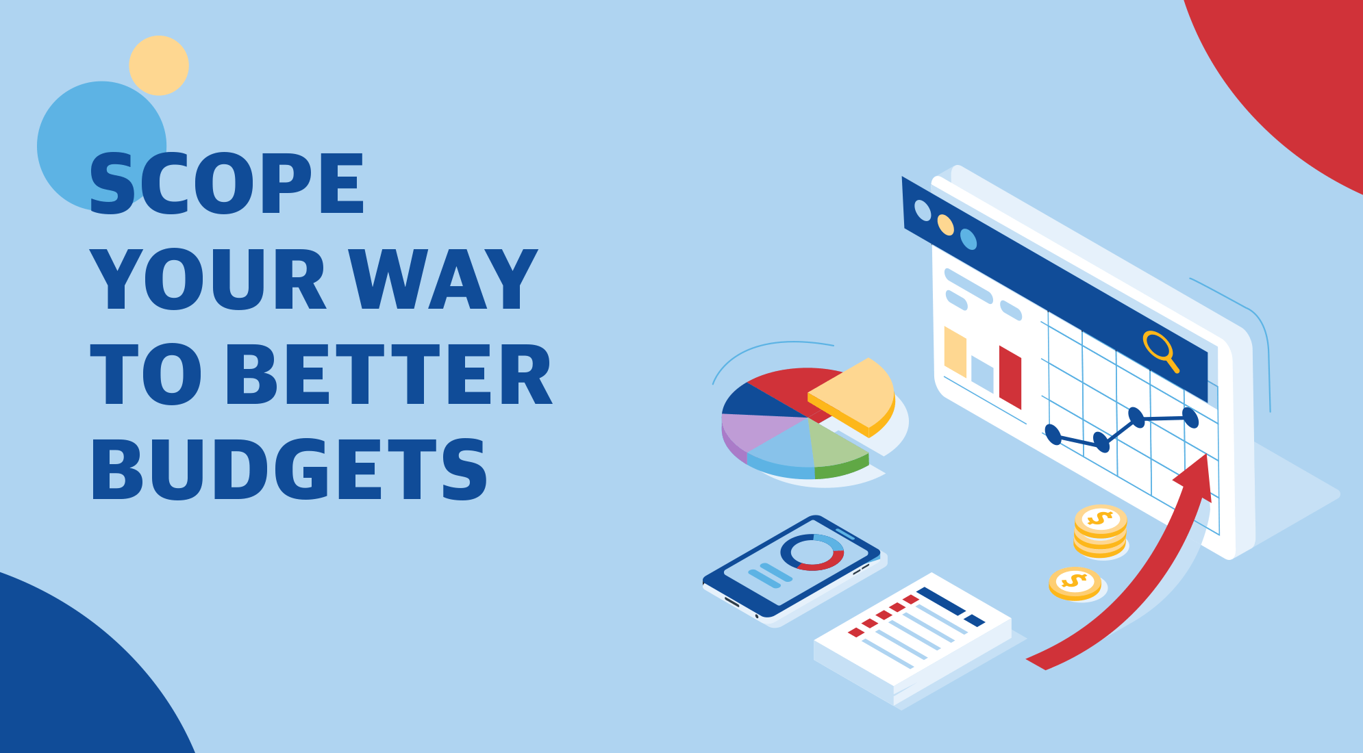 Scope Your Way to Better Budgets